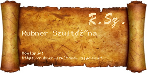 Rubner Szultána névjegykártya